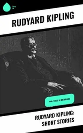 Kipling |  Rudyard Kipling: Short Stories | eBook | Sack Fachmedien
