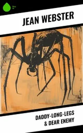 Webster |  Daddy-Long-Legs & Dear Enemy | eBook | Sack Fachmedien