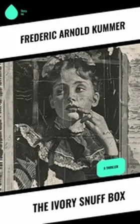Kummer |  The Ivory Snuff Box | eBook | Sack Fachmedien