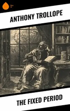 Trollope | The Fixed Period | E-Book | www.sack.de