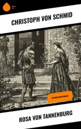 Schmid | Rosa von Tannenburg | E-Book | www.sack.de