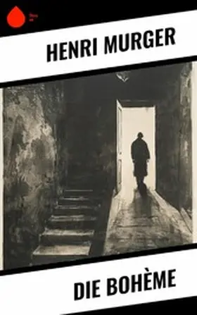 Murger |  Die Bohème | eBook | Sack Fachmedien