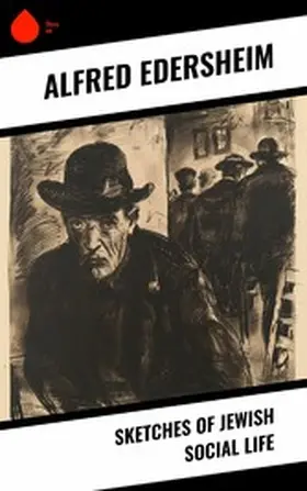 Edersheim |  Sketches of Jewish Social Life | eBook | Sack Fachmedien
