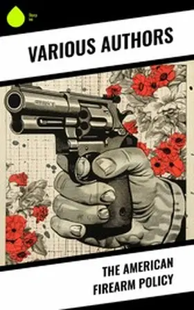 Service / Foster / Krouse | The American Firearm Policy | E-Book | www.sack.de
