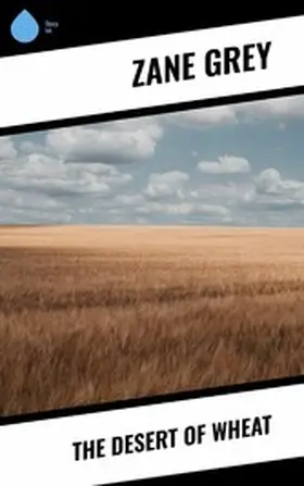 Grey | The Desert of Wheat | E-Book | www.sack.de