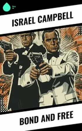 Campbell |  Bond and Free | eBook | Sack Fachmedien