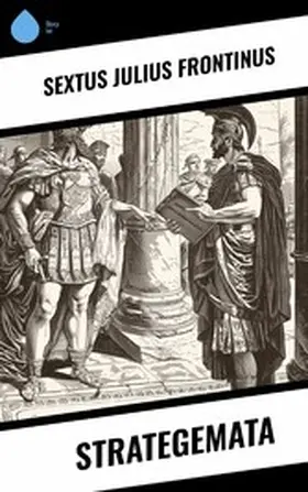 Frontinus |  Strategemata | eBook | Sack Fachmedien