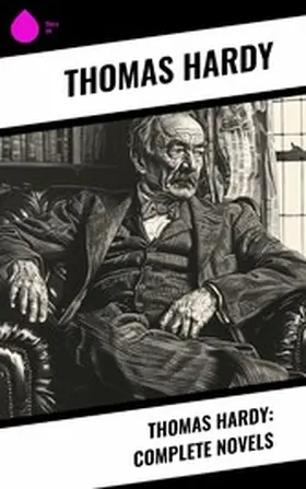 Hardy |  Thomas Hardy: Complete Novels | eBook | Sack Fachmedien