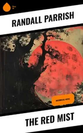 Parrish | The Red Mist | E-Book | www.sack.de