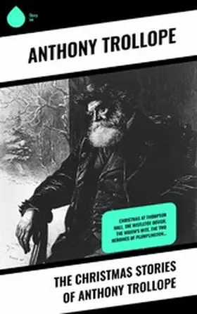 Trollope |  The Christmas Stories of Anthony Trollope | eBook | Sack Fachmedien