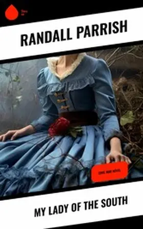 Parrish |  My Lady of the South | eBook | Sack Fachmedien