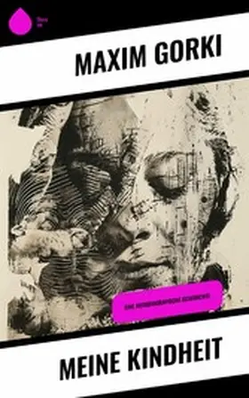 Gorki |  Meine Kindheit | eBook | Sack Fachmedien