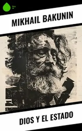 Bakunin |  Dios y el Estado | eBook | Sack Fachmedien