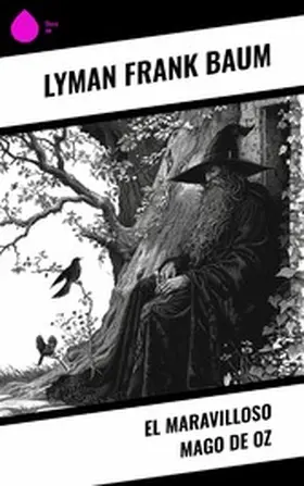 Baum |  El maravilloso mago de Oz | eBook | Sack Fachmedien