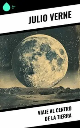 Verne |  Viaje al centro de la Tierra | eBook | Sack Fachmedien