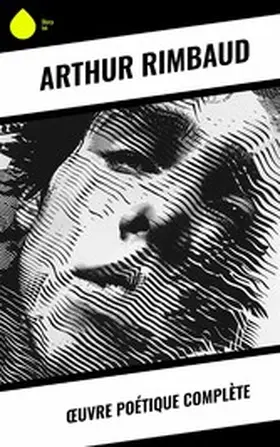 Rimbaud | OEuvre poétique complète | E-Book | www.sack.de