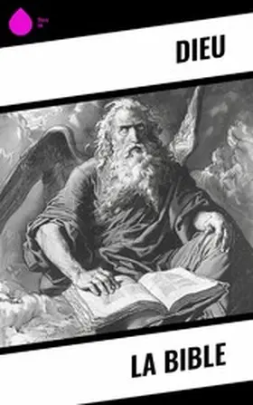 Dieu |  La Bible | eBook | Sack Fachmedien