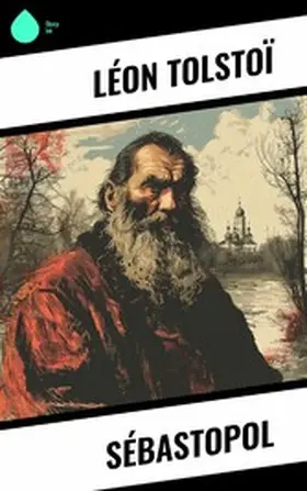 Tolstoï |  Sébastopol | eBook | Sack Fachmedien