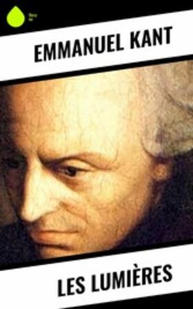 Kant |  Les Lumières | eBook | Sack Fachmedien