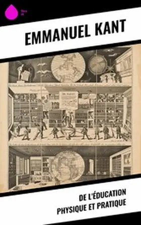 Kant |  De l'éducation physique et pratique | eBook | Sack Fachmedien