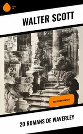 Scott |  20 Romans de Waverley | eBook | Sack Fachmedien