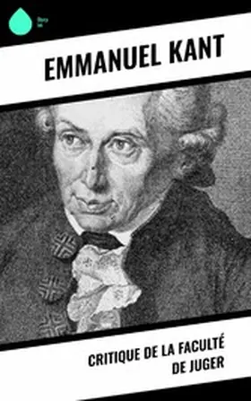 Kant |  Critique de la faculté de juger | eBook | Sack Fachmedien