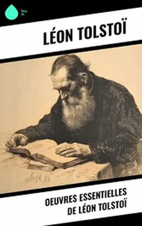 Tolstoï |  Oeuvres essentielles de Léon Tolstoï | eBook | Sack Fachmedien