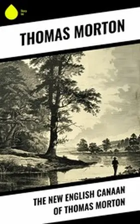 Morton / Adams |  The New English Canaan of Thomas Morton | eBook | Sack Fachmedien
