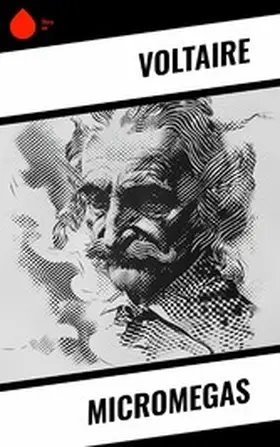 Voltaire |  Micromegas | eBook | Sack Fachmedien
