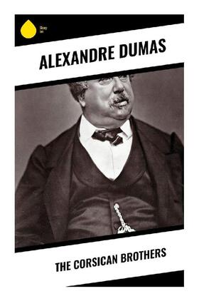 Dumas |  The Corsican Brothers | Buch |  Sack Fachmedien
