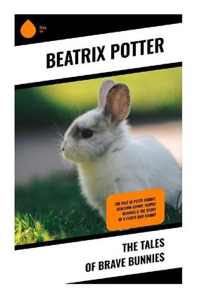 Potter |  The Tales of Brave Bunnies | Buch |  Sack Fachmedien