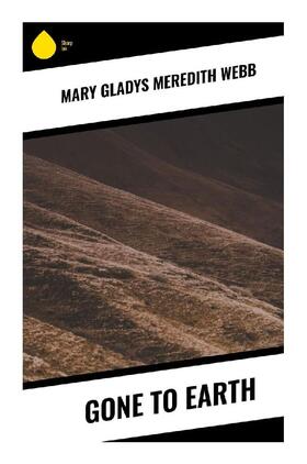 Webb |  Gone to Earth | Buch |  Sack Fachmedien