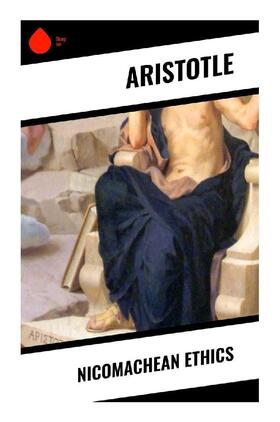 Aristotle |  Nicomachean Ethics | Buch |  Sack Fachmedien