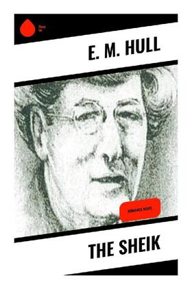 Hull |  The Sheik | Buch |  Sack Fachmedien