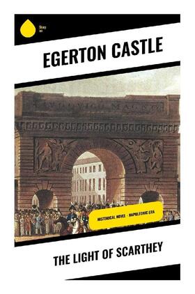 Castle |  The Light of Scarthey | Buch |  Sack Fachmedien