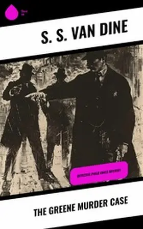 Dine |  The Greene Murder Case | eBook | Sack Fachmedien