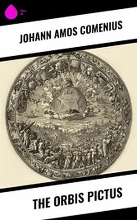 Comenius / Bardeen |  The Orbis Pictus | eBook | Sack Fachmedien
