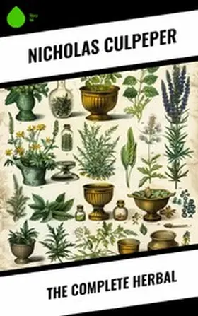 Culpeper |  The Complete Herbal | eBook | Sack Fachmedien