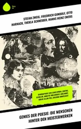 Gundolf / Harnack / Schneider |  Genies der Poesie: Die Menschen hinter den Meisterwerken | eBook | Sack Fachmedien