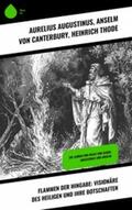Augustinus / Thode |  Flammen der Hingabe: Visionäre des Heiligen und ihre Botschaften | eBook | Sack Fachmedien