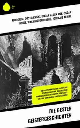 Dostojewski / Poe / Wilde |  Die besten Geistergeschichten | eBook | Sack Fachmedien