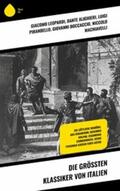 Leopardi / Alighieri / Pirandello |  Die größten Klassiker von Italien | eBook | Sack Fachmedien