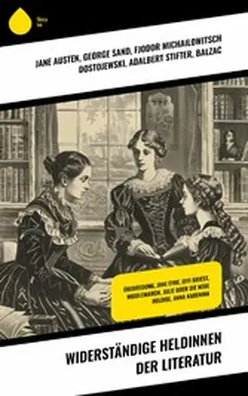 Austen / Eliot / Lewis |  Widerständige Heldinnen der Literatur | eBook | Sack Fachmedien