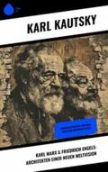 Kautsky |  Karl Marx & Friedrich Engels: Architekten einer neuen Weltvision | eBook | Sack Fachmedien
