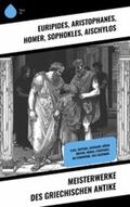 Euripides / Aristophanes / Homer |  Meisterwerke des griechischen Antike | eBook | Sack Fachmedien