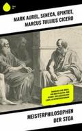 Aurel / Seneca / Epiktet |  Meisterphilosophen der Stoa | eBook | Sack Fachmedien