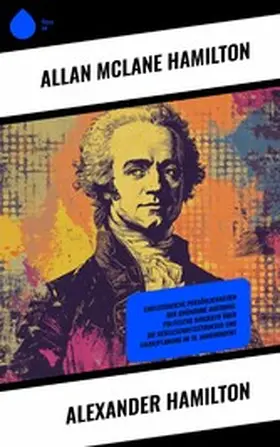 Hamilton |  Alexander Hamilton | eBook | Sack Fachmedien