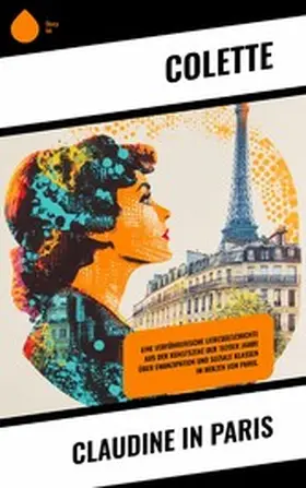 Colette |  Claudine in Paris | eBook | Sack Fachmedien
