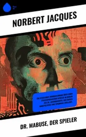 Jacques |  Dr. Mabuse, der Spieler | eBook | Sack Fachmedien