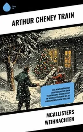Train |  McAllisters Weihnachten | eBook | Sack Fachmedien